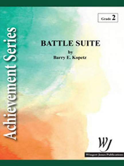 Barry E. Kopetz: Batltle Suite
