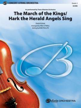 Paul O'Neill: The March of the Kings / Hark the Herald Angels Sing