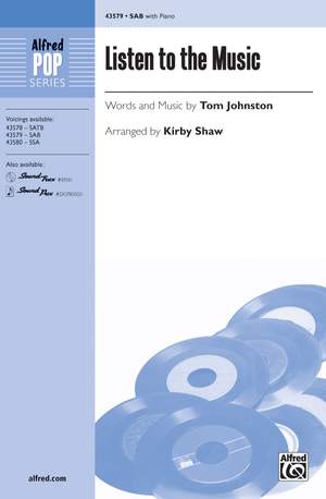 Tom Johnston: Listen to the Music SAB