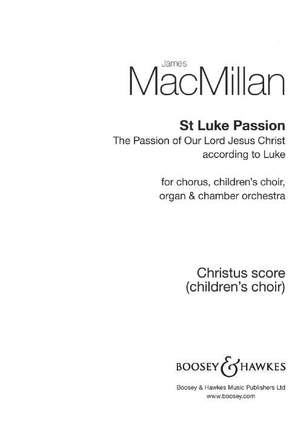 MacMillan, J: St Luke Passion