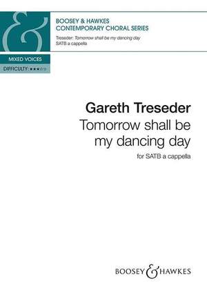 Treseder, G: Tomorrow shall be my dancing day