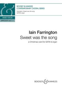 Farrington, I: Sweet was the song