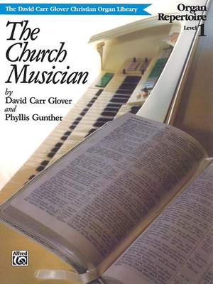 Church Musician Organ Repertoire, Level 1