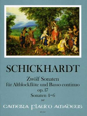 Schickhardt, J C: Twelve Sonatas op. 17 (Nr.4-6)