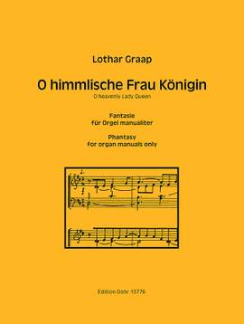 Graap, L: O himmlische Frau Königin