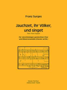 Surges, F: Jauchzet, ihr Völker, und singet