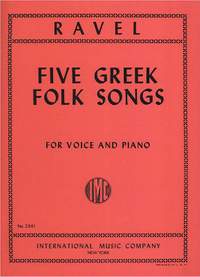Ravel, J M: Five Greek Folk Songs