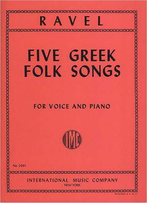 Ravel: Five Greek Folk Songs