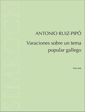 Ruiz-Pipó, A: Varaciones sobre un tema popular gallego
