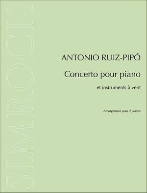 Ruiz-Pipó, A: Concerto pour piano et instruments à vent