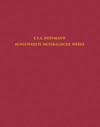 Hoffmann, E T A: E.t.h. Hoffmann - Gesamtausgabe