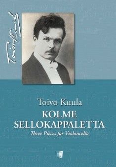 Kuula, T: Three Pieces for Violoncello