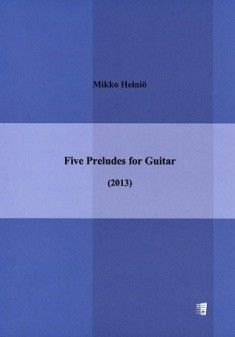 Heinioe, M: Five Preludes for Guitar