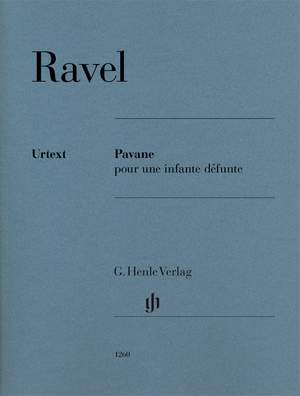 Ravel: Pavane pour une infante défunte