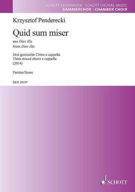 Penderecki, K: Quid sum miser