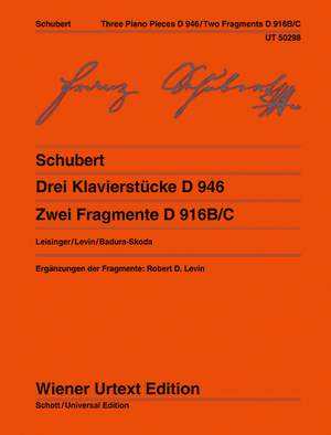 Schubert: Three Piano Pieces D 946 and Two Fragmentary Piano Pieces D916/C