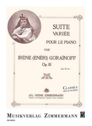 Gorainoff, I: Suite variée op. 81