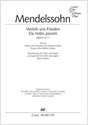Mendelssohn: Verleih uns Frieden (chor & org)