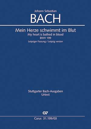 Bach, J.S: Mein Herze schwimmt im Blut