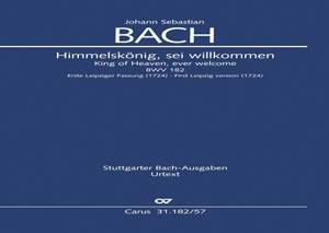 Bach: Himmelskönig, sei willkommen (Leipz. Fass)