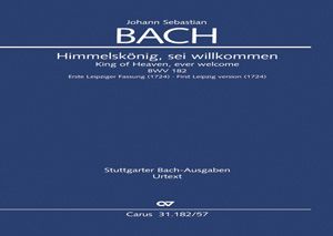 Bach: Himmelskönig, sei willkommen (Leipz. Fass)