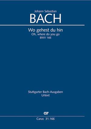 Bach: Wo gehest du hin?