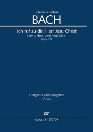 Bach: Ich ruf zu dir, Herr Jesu Christ