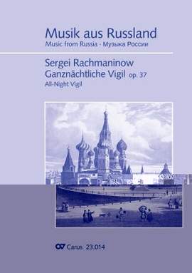Rachmaninow: Ganznächtliche Vigil