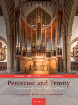 te Velde, Rebecca Groom: Oxford Hymn Settings for Organists: Pentecost and Trinity