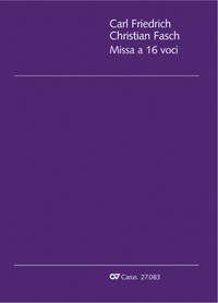 Fasch, Carl Friedrich Christian: Missa a 16 voci