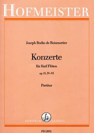 Boismortier, J B d: Konzerte op. 15 IV-VI