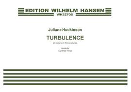 Juliana Hodkinson_Cynthia Troup: Turbulence - An Opera In Three Scenes