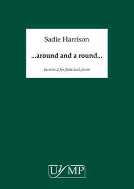 Sadie Harrison: Around And A Round