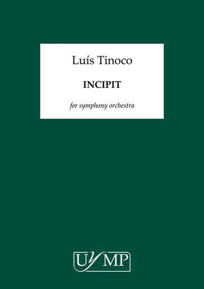 Luís Tinoco: Incipit