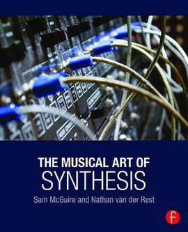 The Musical Art of Synthesis