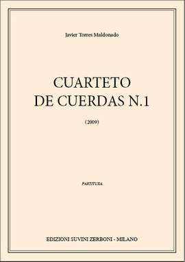 Javier Torres Maldonado: Cuarteto de Cuerdas N. 1