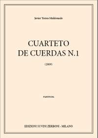 Javier Torres Maldonado: Cuarteto de Cuerdas N. 1