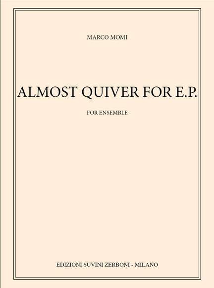 Marco Momi: Almost Quiver For E.P.
