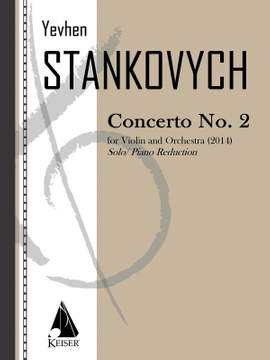 Yevhen Stankovych: Violin Concerto No. 2