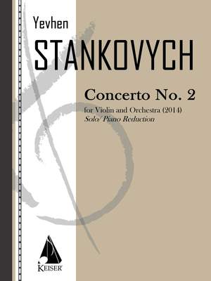 Yevhen Stankovych: Violin Concerto No. 2