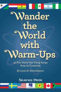 Lynn Brinckmeyer: Wander the World with Warm-Ups
