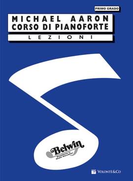 Michael Aaron: Corso Di Pianoforte Lezioni Primo Grado