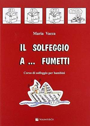 Maria Vacca: Solfeggio A Fumetti Vol. 1