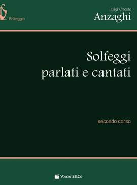 Luigi Oreste Anzaghi: Solfeggi Parlati E Cantati Vol. 2