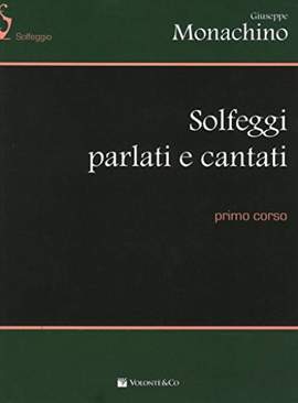 G. Monachino: Solfeggi Parlati E Cantati Vol.1