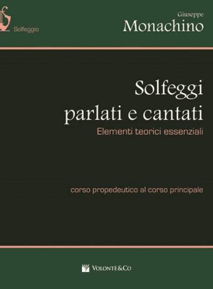 Giuseppe Monachino: Solfeggi Parlati e Cantati