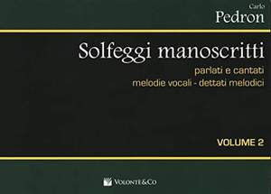 Carlo Pedron: Solfeggi Manoscritti Vol. 2