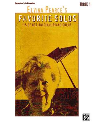 Elvina Pearce: Elvina Pearce's Favorite Solos, Book 1