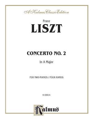 Franz Liszt: Piano Concerto No. 2 in A Major