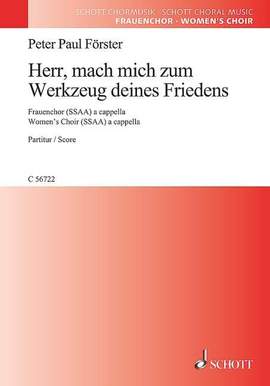 Foerster, P P: Herr, mach mich zum Werkzeug deines Friedens